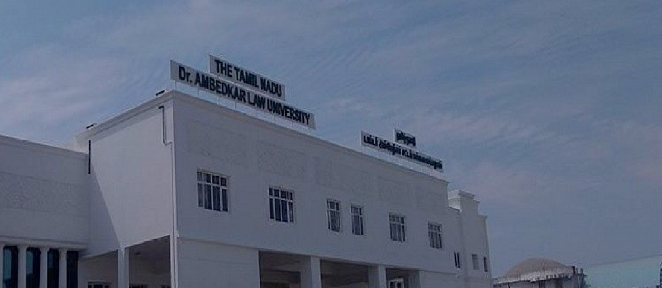 TAMIL NADU DR AMBEDKAR LAW UNIVERSITY - (TNDALU), CHENNAI
